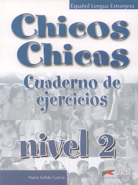 Chicos Chicas 2 Pracovní sešit - García N. S. - 210x280 mm, brožovaná