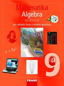 Matematika 9 Algebra - učebnice