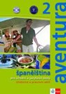 Aventura 2 - Španělština pro střední a jazykové školy - učebnice a pracovní sešit + CD /2 ks/
