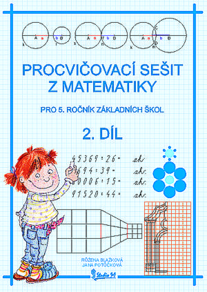 Procvičovací sešit z matematiky 5.r. 2 díl