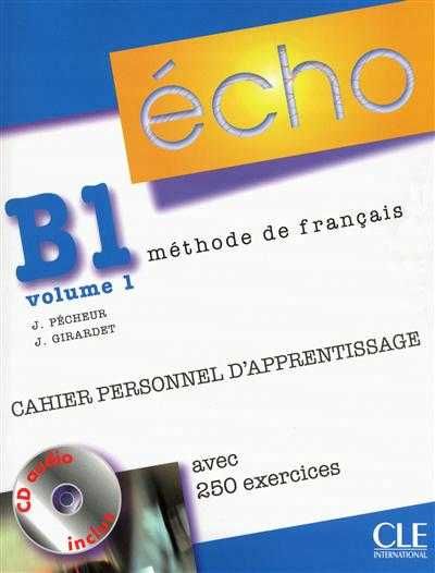 Echo B1.1 - Cahier personnel d´apprentissage + CD + corrigés, Sleva 102%