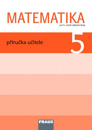 Matematika 5 - prof. Hejný - příručka učitele - Hejný, Jirotková, Michnová, Bomerová - 21 x 29 cm
