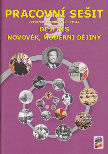 Dějepis 9.r. ZŠ - Novověk, moderní dějiny - Pracovní sešit / RVP ZV/ - A4