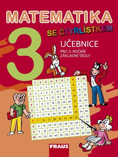 Matematika se Čtyřlístkem 3 - učebnice - Kozlová, Pšchoučková, Rakoušová - 195 x 260 mm