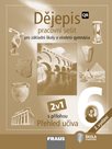 Dějepis pro 6. ročník ZŠ a víceletá gymnázia - pracovní sešit 2v1 (nové vydání)