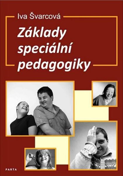 Základy speciální pedagogiky - Švarcová Iva - A4. pevná vazba