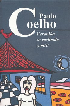 Levně Veronika se rozhodla zemřít - Coelho Paulo - 13x20
