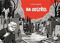 Levně Na odstřel - Lucie Lomová