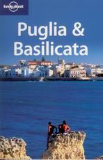 Puglia, Basilicata - Lonely Planet Guide Book - 1st ed. /It&#225;lie/
