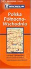 Polsko - severovýchod - mapa Michelin č.555 - 1:300 000