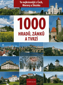 1000 hradů zámků a tvrzí - To nejkrásnější z Čech, Moravy a Slezska