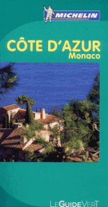 Cote ď Azur, Monaco - Le Guide Vert - Michelin /Francie/