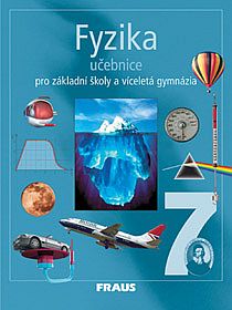 Fyzika pro 7.r.ZŠ a víceletá gymnázia-učebnice