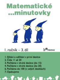 Matematické minutovky 1.ročník - 3. díl - prof. RNDr. Josef Molnár, CSc.; PaedDr. Hana Mikulenková