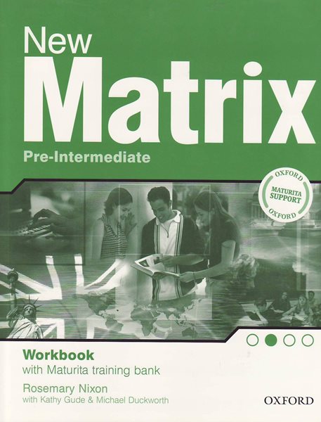 New Matrix Pre-Intermediate Workbook (Maturite support) - Wildmann - A4, Sleva 99%