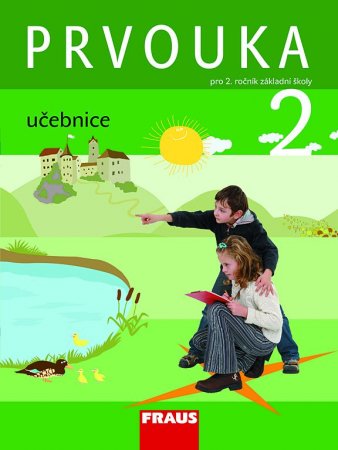 Prvouka pro 2. ročník základní školy - učebnice - Dvořáková M., Stará J. - A4, sešitová