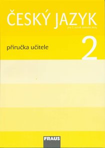 Český jazyk 2 - příručka učitele