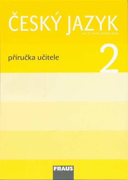 Levně Český jazyk 2 - příručka učitele - Kosová J.,Řeháčková A. - 210 x 297