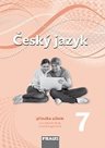 Český jazyk 7.r. a sekundu VG - příručka učitele (nová generace)