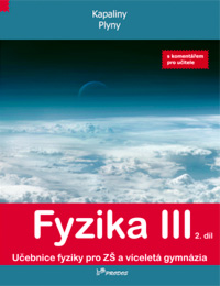 Fyzika III - 2. díl - učebnice s komentářem pro učitele - RNDr. Renata Holubová, CSc.; Mgr. Lukáš Richterek, Ph.D. - 200 x 260 mm
