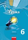 Fyzika 6 - učebnice pro základní školy a víceletá gymnázia  - nová generace