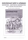 Doplňkový sešit k učebnici Geometrie pro 3. ročník - Matýskova matematika