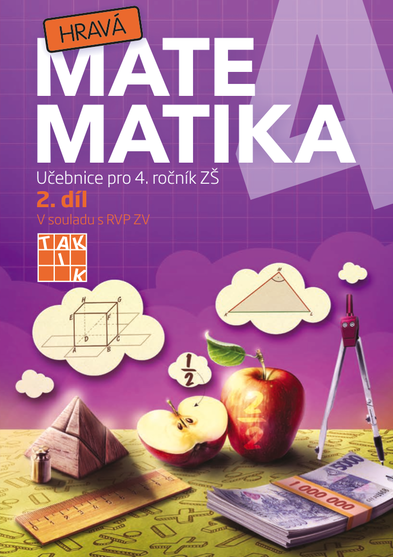 Hravá matematika 4 - učebnice 2. díl - M. Bártová, M. Beďáčová, a kol.