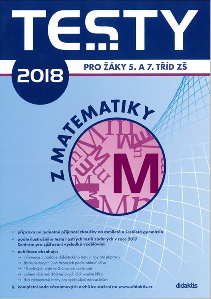 Testy 2018 z Matematiky pro žáky 5. a 7. tříd ZŠ - Hájek P., Hedbávná H., Lišková H. - A4, Sleva 100%
