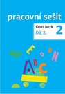 Český jazyk 2 - pracovní sešit 2. díl pro 2. ročník ZŠ