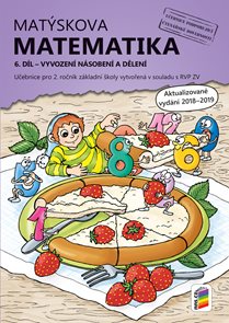 Matýskova matematika 2 - Vyvození násobení a dělení -učebnice 6. díl