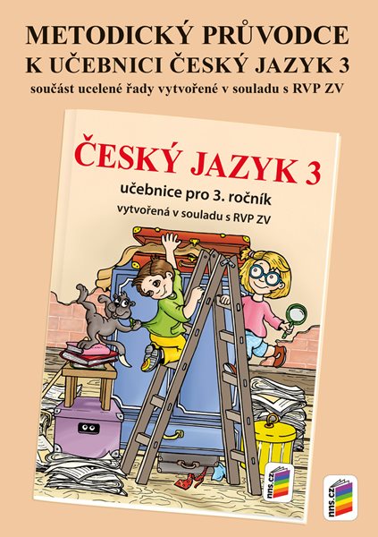 Levně Český jazyk 3 - metodický průvodce k učebnici - A4