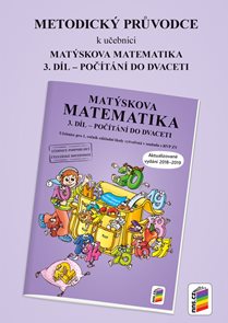Metodický průvodce k Matýskově matematice 3. díl - aktualizované vydání 2018