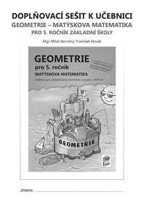 Geometrie 5 - doplňkový sešit k učebnici Geometrie - Matýskova matematika
