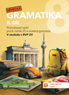 Německá gramatika 8 pro ZŠ – 2. díl - pracovní sešit