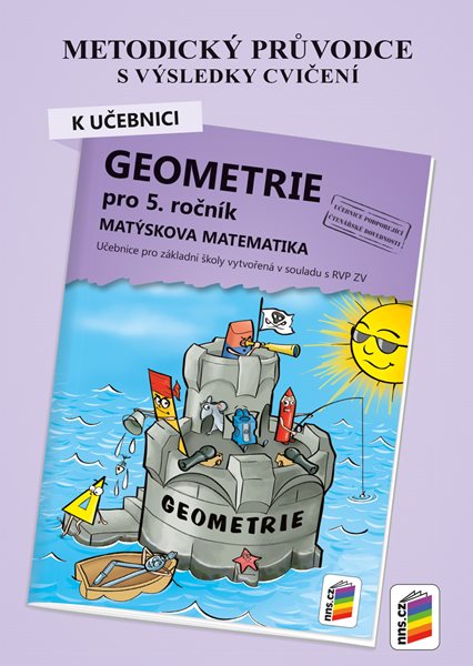 Levně Geometrie 5 - metodický průvodce k učebnici - Matýskova matematika - A5