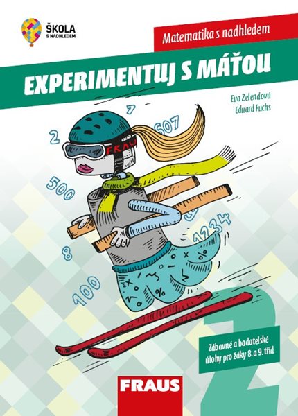 Experimentuj s Máťou – zábavné a badatelské úlohy pro žáky 8. a 9. tříd - 2. díl - E. Zelendová, E. Fuchs