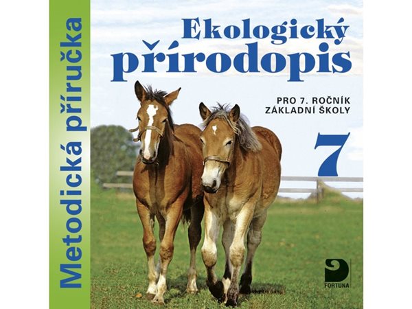 Ekologický přírodopis pro 7. r. ZŠ - metodická příručka na CD - Danuše Kvasničková