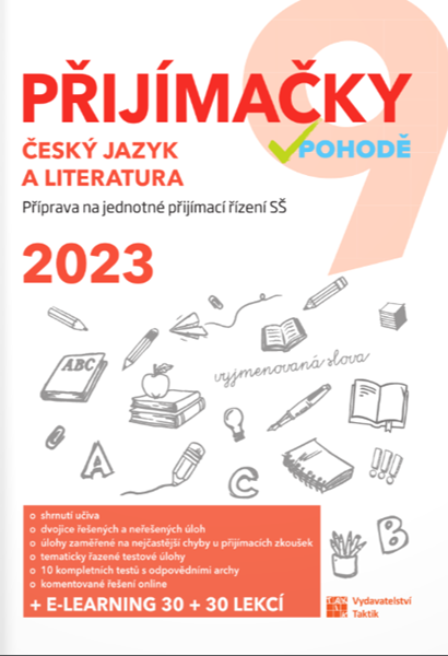 PŘIJÍMAČKY 9 ČESKÝ JAZYK A LITERATURA + E-LEARNING 2023