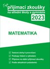 Tvoje přijímací zkoušky 2023 na střední školy a gymnázia: Matematika