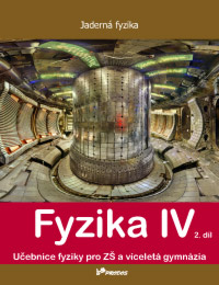 Fyzika IV – 2. díl - učebnice - doc. Mgr. Pavel Banáš, Ph.D. - 200x260mm