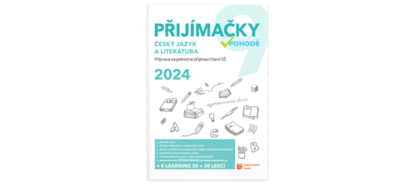 Přijímačky v pohodě 9 Český jazyk a literatura + E-LEARNING 2024 - A4