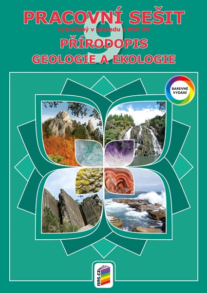 Přírodopis 9 Geologie a ekologie - barevný pracovní sešit - A4