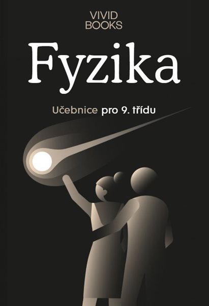Fyzika - učebnice pro 9. ročník - František Cáb - 165 x 240 mm
