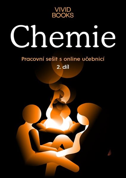 Levně Chemie - pracovní sešit s online učebnicí 2.díl - Martina Kulová, František Cáb - A4
