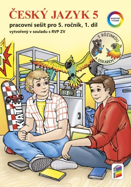 Český jazyk 5 - 1. díl s Rózinkou a Oskarem (barevný pracovní sešit) - A4