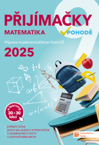 Přijímačky v pohodě 9 - Matematika 2025