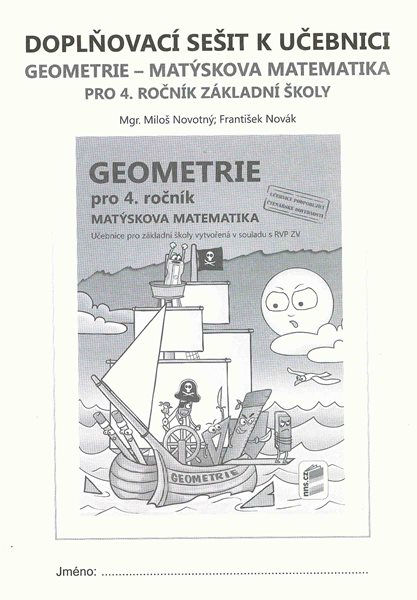 Geometrie 4 - doplňkový sešit k učebnici Geometrie - Matýskova matematika