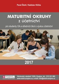 Maturitní okruhy z účetnictví 2017 pro studenty OA a středních školy s výukou účetnictví