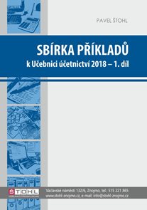 Sbírka příkladů k učebnici Účetnictví 2018 - 1. díl