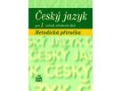 Český jazyk pro 1. ročník  SŠ - metodická příručka
